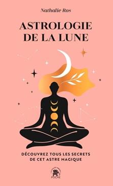 [9782019327224] Astrologie de la Lune