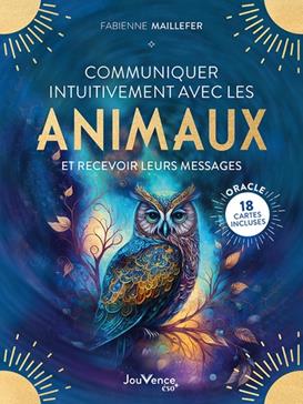 [9782889538409] Communiquer intuitivement avec les animaux