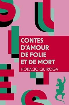 [9791022613743] Contes d'amour de folie et de mort