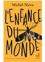 [9782267048469] L'enfance du monde - suivi de la science-fiction capitaliste