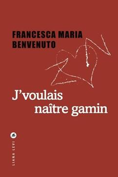 [9791034909582] J'voulais naître gamin