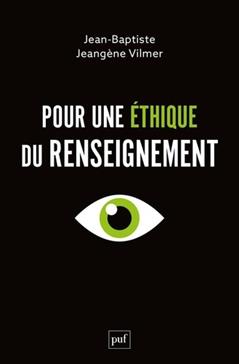 [9782130850014] Pour une éthique du renseignement