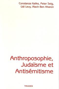 [9782852484405] Anthroposophie, judaïsme et antisémitisme