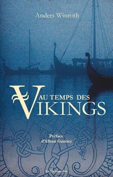 [9782707196514] Au temps des Vikings