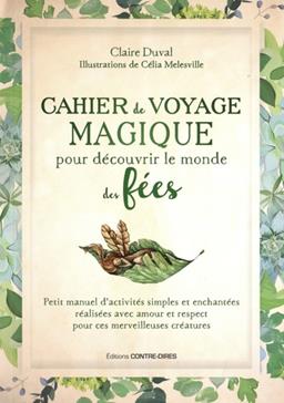 [9782849335963] Cahier de voyage magique pour découvrir le monde des fées
