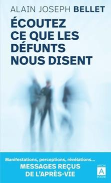 [9782377358984] Ecoutez ce que les défunts nous disent