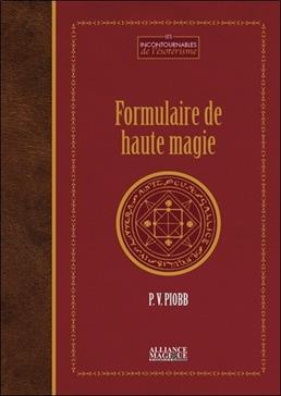 [9782367361277] Formulaire de haute magie