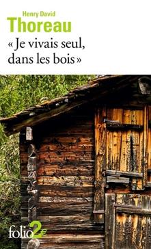 [9782072914300] "Je vivais seul, dans les bois"