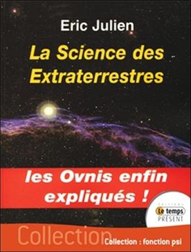 [9782351850565] La science des extraterrestres