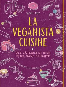 [9782825146842] La veganista cuisine: Des gâteaux et bien plus sans cruauté