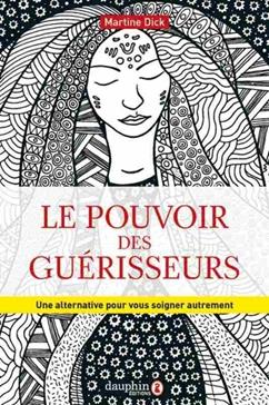 [9782716316897] Le pouvoir des guérisseurs