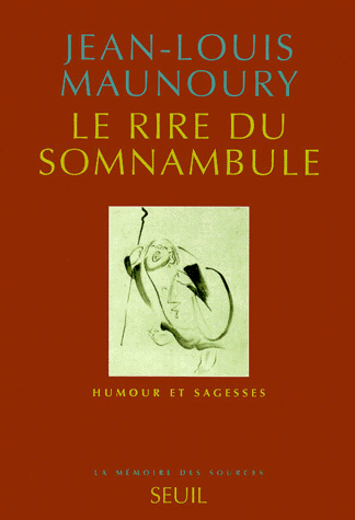 [9782020483353] Le rire du somnambule. Humour et sagesses