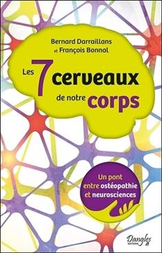 [9782703312277] Les 7 cerveaux de notre corps