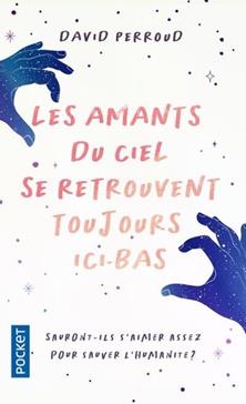 [9782266320283] Les amants du ciel se retrouvent toujours ici-bas