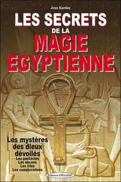 [9782848911496] Les secrets de la magie égyptienne