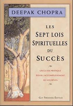 [9782844457349] Les sept lois spirituelles du succès
