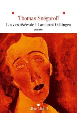 [9782226485892] Les vies rêvées de la Baronne d'Oettingen