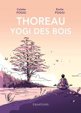 [9782382844878] Thoreau, yogi des bois