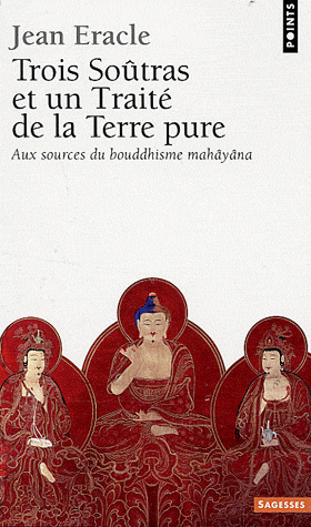 [9782757807651] Trois Soûtras et un Traité de la Terre pure