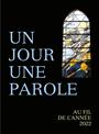 [9782889262212] Un jour, une parole : au fil de l'année 2022