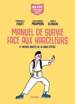 [9791037512604] Manuel de survie face aux harceleurs
