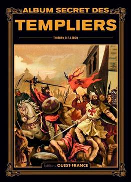[9782737383304] Album secret des templiers