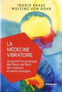 [9782813218193] La médecine vibratoire
