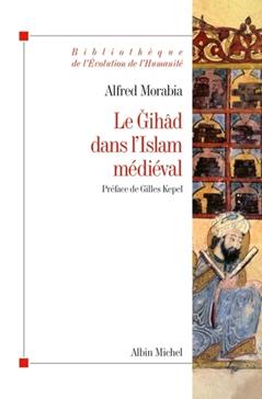 [9782226246295] Le Gihâd dans l'Islam médiéval