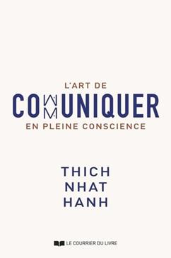 [9782702929599] L'art de communiquer en pleine conscience