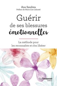 [9782813233899] Guérir de ses blessures émotionnelles