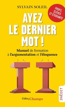 [9782080438225] Ayez le dernier mot !