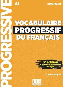 [GE 00049767 3 / 1] Vocabulaire progressif du français débutant A1