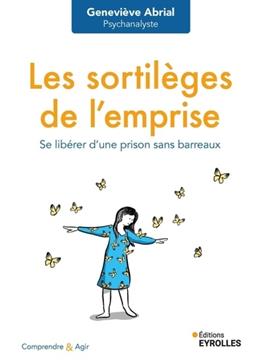 [9782416018329] Les sortilèges de l'emprise