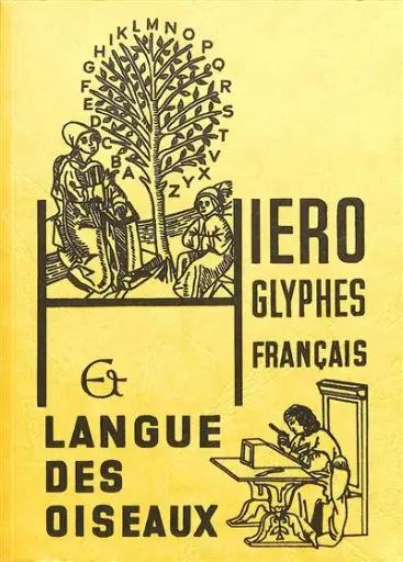 [9782491332099] Hiéroglyphes français et langue des oiseaux