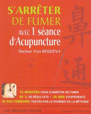 [9782844455277] S'arrêter de fumer avec 1 séance d'Acupuncture