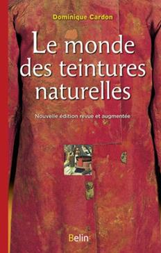 [9782701161433] Le monde des teintures naturelles