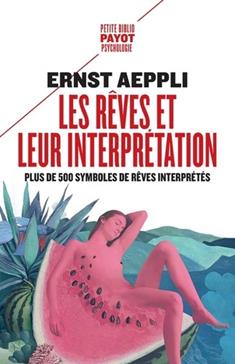 [9782228926553] Les rêves et leur interprétation