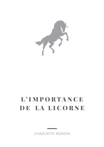 [9782322477715] L'Importance de la Licorne
