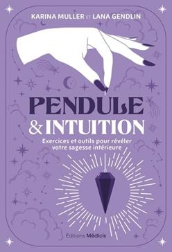 [9782385000295] Pendule & intuition