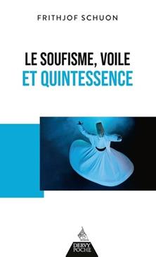 [9791024218182] Le soufisme, voile et quintessence