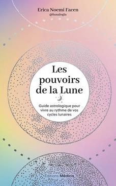 [9782385000301] Les pouvoirs de la lune
