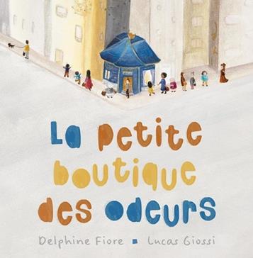 [9782889156368] La petite boutique des odeurs
