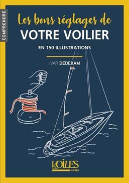 [GE 00050104 9 / 5] Les bons réglages de votre voilier