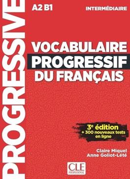 [GE 00050104 9 / 1] Vocabulaire progressif du français intermédiaire A2 B1