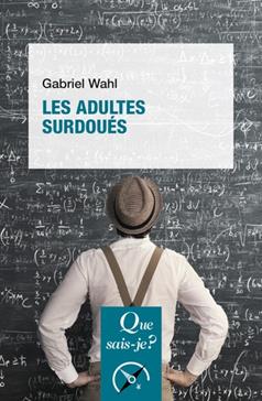 [GE 00050101 3 / 6] Les adultes surdoués