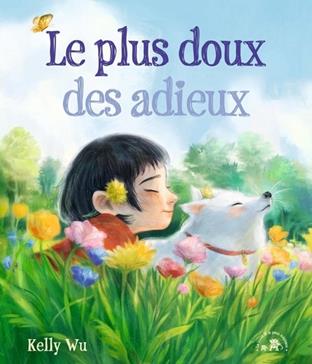 [9782017889120] Le plus doux des adieux