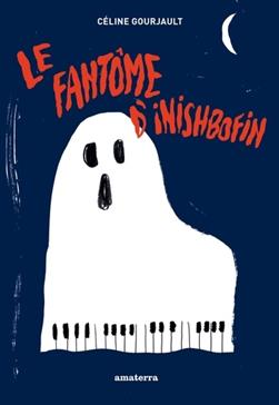 [9782368562765] Le fantôme d'Inishbofin