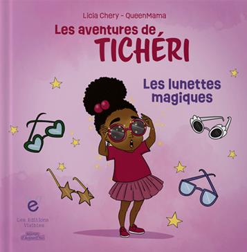 [9782940767106] Les aventures de Tichéri - Les lunettes magiques