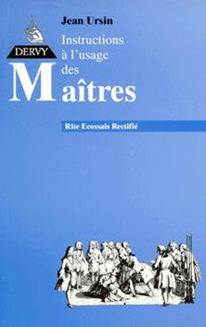 [9782850767043] Instructions à l'usage des Maîtres au rite écossais rectifié