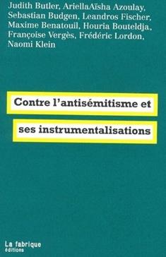 [9782358722872] Contre l’antisémitisme et ses instrumentalisations